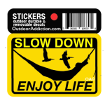 "Slow down - Enjoy Life" 2.5 x 2 inches cell phone sticker Mark your cell phone or any other item with these great designs sized perfectly for items like computers especially cell phones but works bigger items like your car too! Dimensions: 2.5" x 1.5 inch -printed vinyl Outdoor durable and ultra removable Waterproof